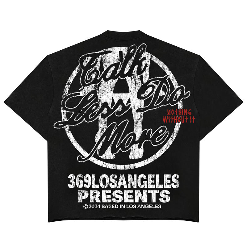 Talk Less Do More Short-Sleeve T-Shirt