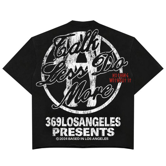 Talk Less Do More Short-Sleeve T-Shirt